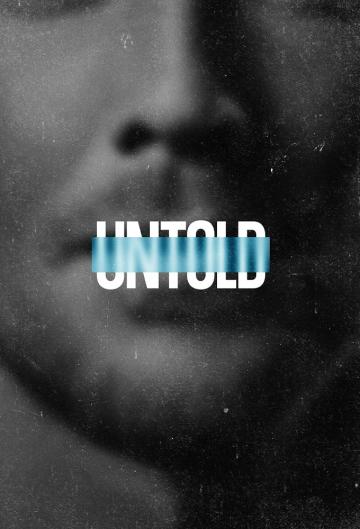 UNTOLD (Phần 6)